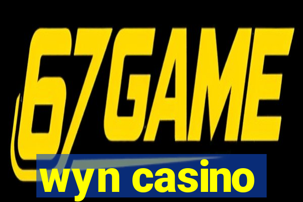 wyn casino